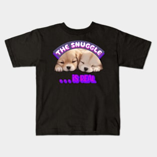 THE SNUGGLE IS REAL Kids T-Shirt